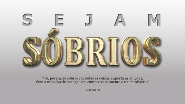 Sejam sóbrios
