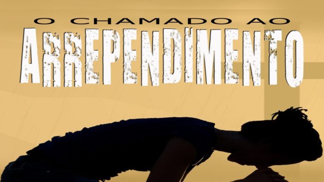 O chamado ao arrependimento