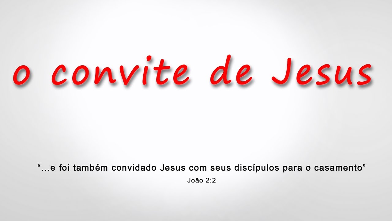 O convite de Jesus