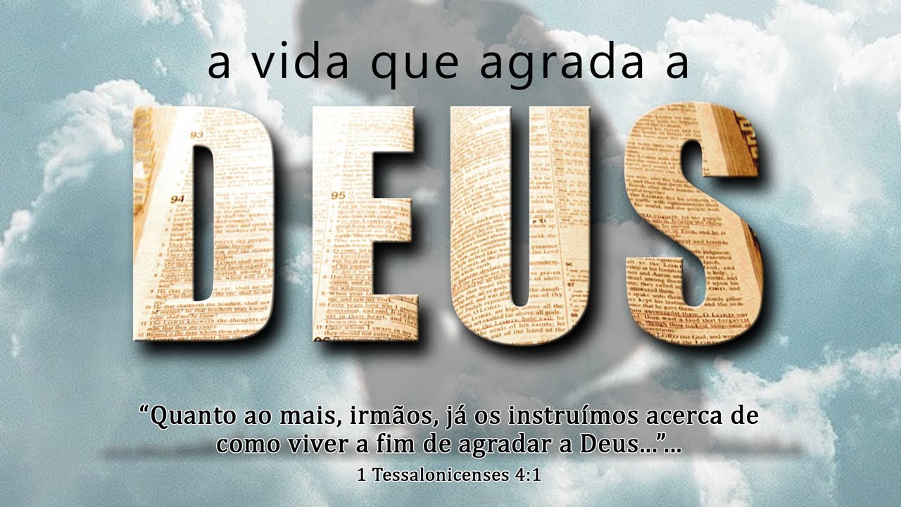 A vida que agrada a Deus