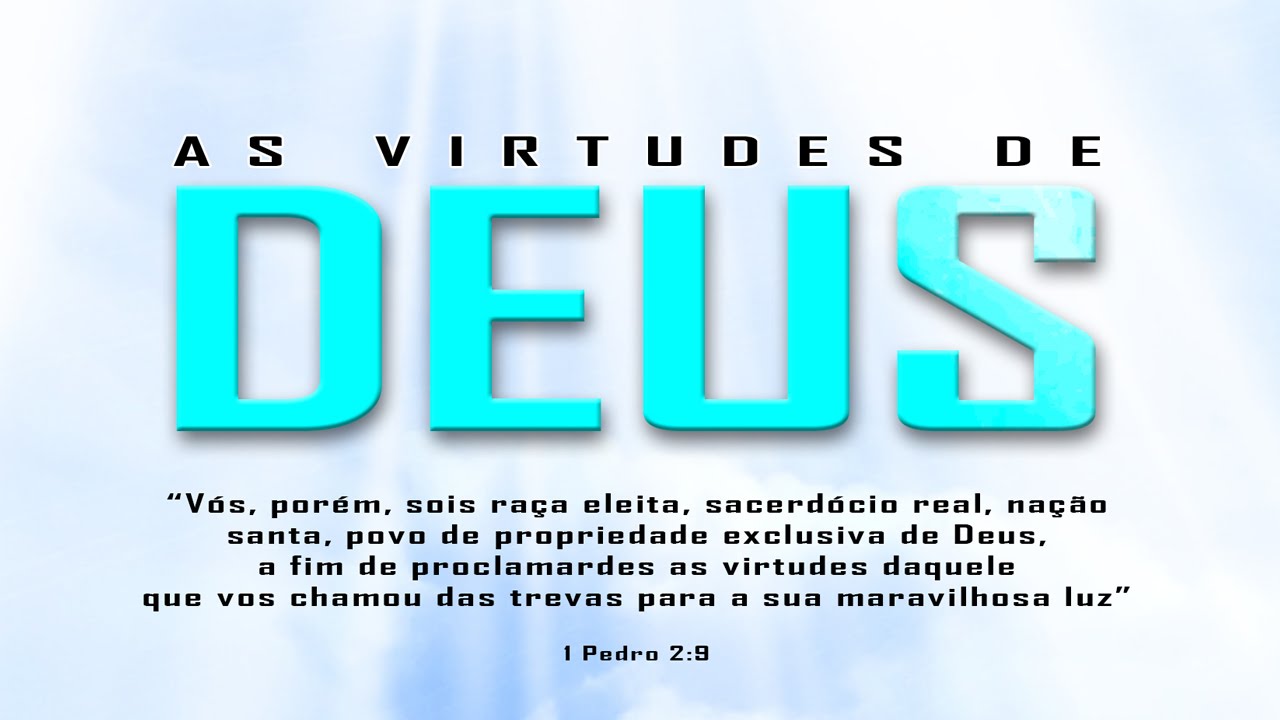 As virtudes de Deus