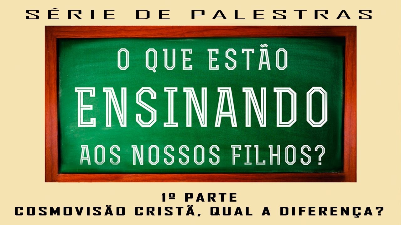 Cosmovisão Cristã Qual a Diferença?