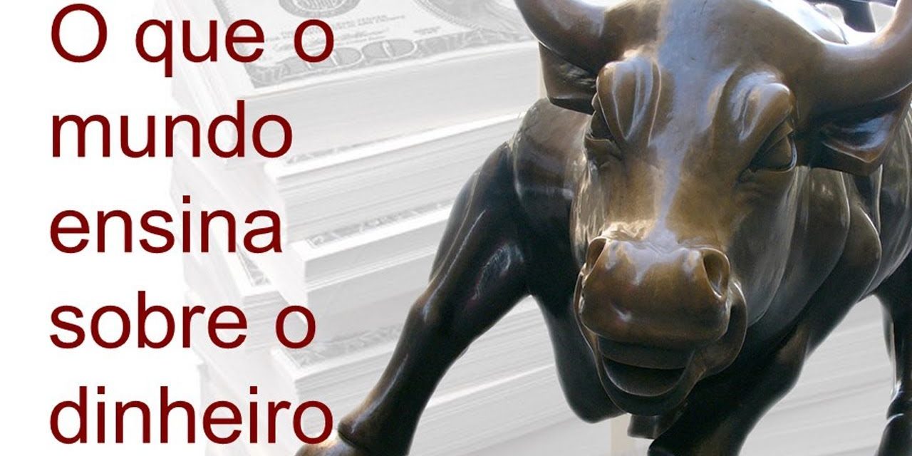 O que o mundo ensina sobre dinheiro (Vida sem Dívidas) 1