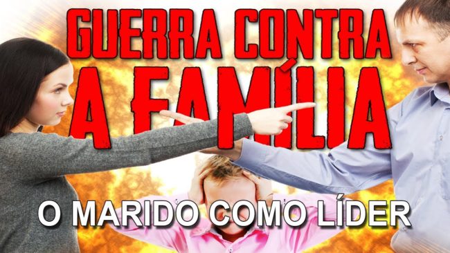 O marido como líder na família (Série Guerra contra a Família)