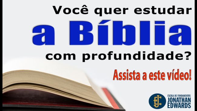 Estude a Palavra de Deus!
