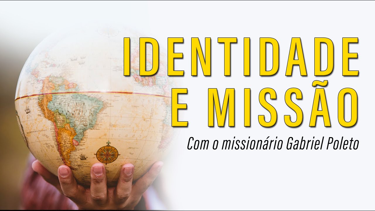 IDENTIDADE E MISSÃO