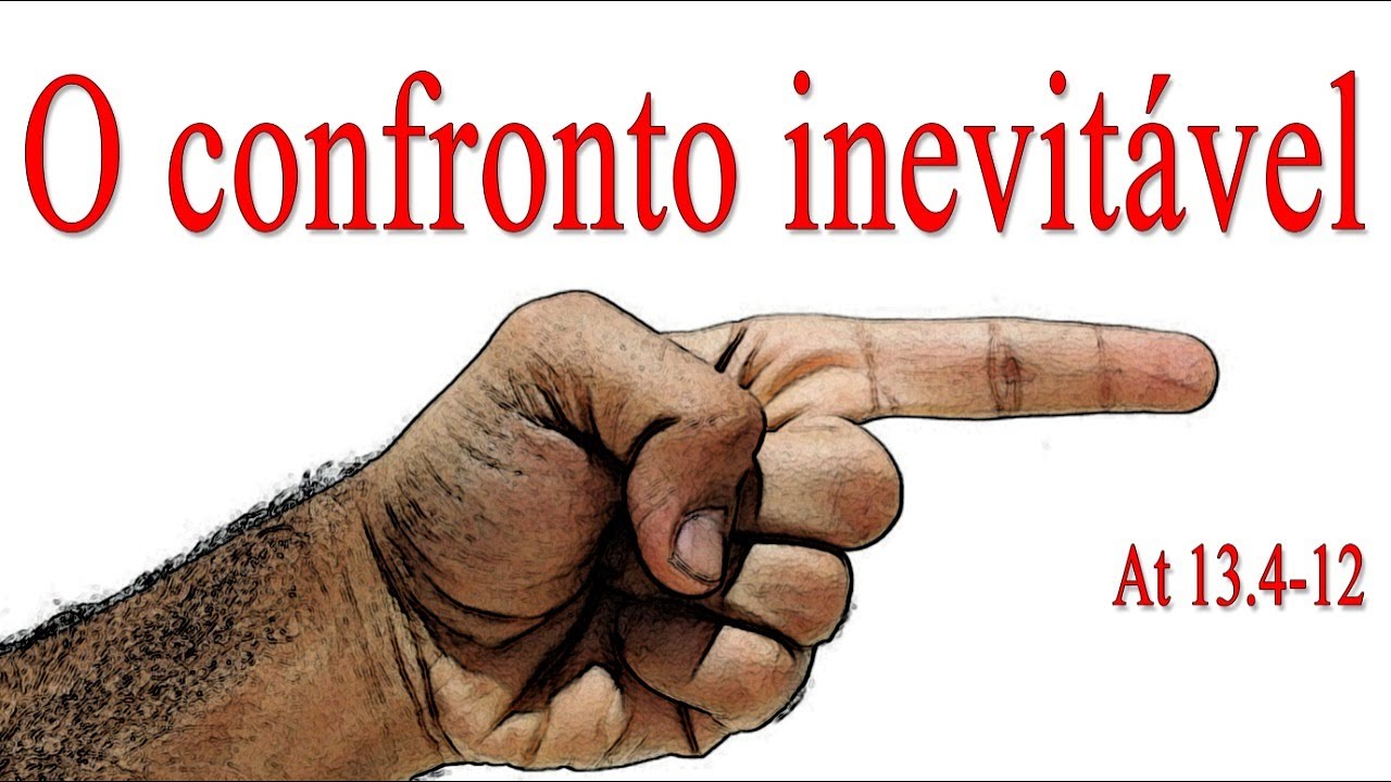 O confronto inevitável (Atos 13.4-12)